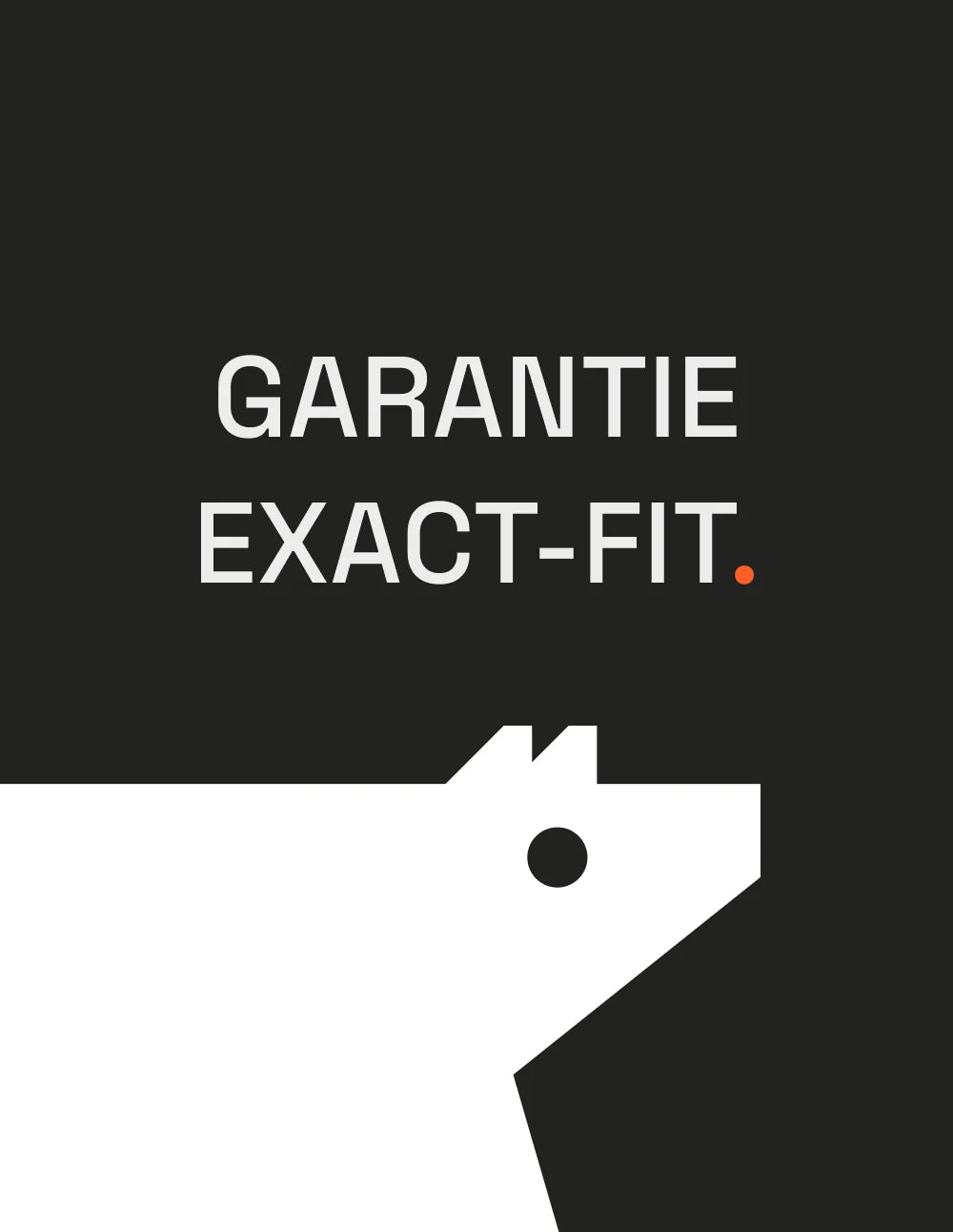 Garantie Exact-Fit